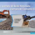I Jornada de Árido Reciclado, ejemplo de Economía Circular